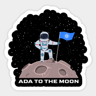 Cardano to the moon ADA cryptocurrency astronaut Sticker